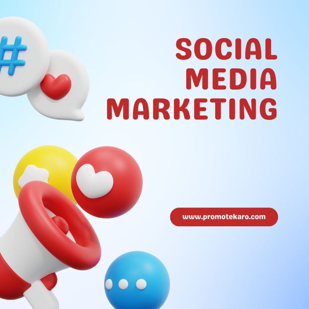 Social media marketing in digital marketing